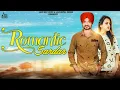 Download Lagu Romantic Sardar | (Full Song) | Preet Chhotepur  | Punjabi Songs 2018