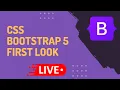 Bootstrap 5 CSS Framework First Look - LIVE