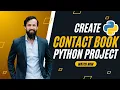 How to Create a Simple Contacts Book in Python Step-by-Step Tutorial