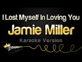 Download Lagu Jamie Miller - I Lost Myself In Loving You (Karaoke Version)
