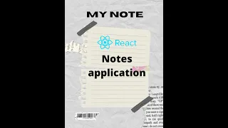 I made a simple Notes application with React