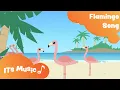Download Lagu Flamingo Song | ITS Music Kids Songs