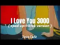 Download Lagu I Love You 3000 - Stephanie Poetri ( sped up+tiktok version ) #spedup #tiktokversion #love
