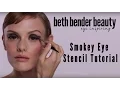 Beth Bender Beauty Smokey Eye Stencil Tutorial Smokey Eyes Beth Bender Beauty