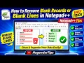 How to Remove Blank Records or Lines in Notepad
