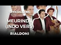 Download Lagu Rialdoni - Meurindu Indo Version (Official Lyric)