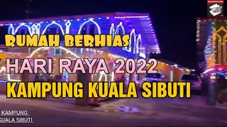 Download RUMAH BERHIAS HARI RAYA DI KUALA SIBUTI‼️ MP3