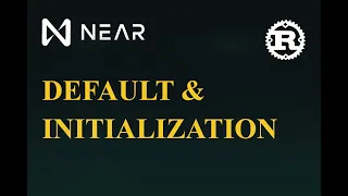 Default Initialization Rust Smart Contracts