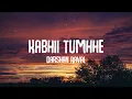 Download Lagu Kabhii Tumhhe –(Lyrics Video) | Shershaah | Sidharth–Kiara | Javed-Mohsin | Darshan Raval | Rashmi V
