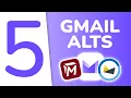 5 Gmail Alternatives Ranked Which One Is Best for You