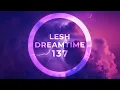 Download Lagu DreamTime 137 - Melodic \u0026 Progressive House Mix