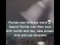 Florida man birt ay trend