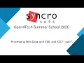 Open4Tech 2020 Webinar Processing Web Data with XML and XSLT - part 1