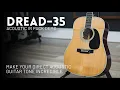 Dread-35 Acoustic IR Pack Demo Incredible direct acoustic tone