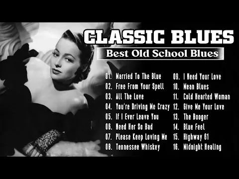 BLUES MIX - SLOW BLUES MUSIC - [Lyric Album] - The Best Blues Music of All Time