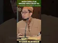 Download Lagu Masuk Surga Bersama Keluarga !!! @tvcahayaislammuslim #ustadzadihidayat #ceramah #kajianuah