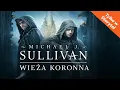 Wieża Autor Michael James Lektor Krzysztof Grzegorzewski Fantastyka po Polsku książki AudioBook PL