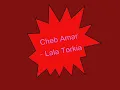 Cheb Amar - Lala Torkia (Remix)