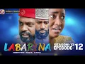 Download Lagu LABARINA SEASON 13 EPISODE 12