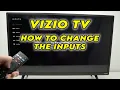 How to Change the Inputs of your Vizio TV