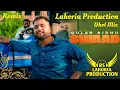 Download Lagu Swaad | Dhol Mix | Gulab Sidhu | Dj Bs By Lahoria Production Remix Punjabi Song #swaad #gulabsidhu