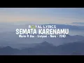 Semata Karnamu - Mario ft Asa - Listianyu - Nona - Iyho