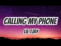 Lagu Lil Tjay - Calling My Phone (Hold That) (Lyric Video)