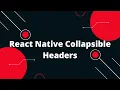 React Native Collapsible Headers How to Create a Collapsing Tab Header Using React Native