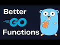 5 Tips To Write Better Go Functions