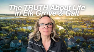 The TRUTH About Living in Elk Grove Galt The Good The Bad The Ugly