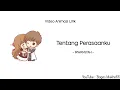 Download Lagu Irwansyah - Tentang Perasaanku ( Video Animasi Lirik )