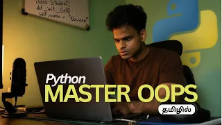 Python OOPS Full Course From Basics to Advanced Python Tamil