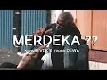 Download Lagu MERDEKA? - sonyBLVCK X nyong DEWA (Official Music Video)