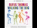 Can Your Monkey Do The Dog - Rufus Thomas