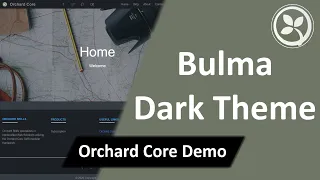 Download Bulma Dark Theme - Orchard Core Demo MP3