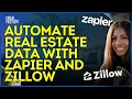 How to Automate Real Estate Data with Zapier and Zillow