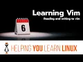 Learning VIM - Day 6 of 7