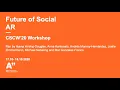 CSCW 20 Social AR Workshop Intro