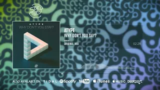 Atype - Why Don't You Stay (Official Audio)