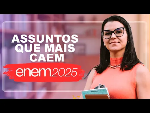 Vídeo: os assuntos que mais caem no Enem e a régua de priorização