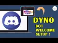 How To Setup Welcome Message With Dyno Bot Discord 2026 - dyno welcome message