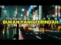 Download Lagu Fresly Nikijuluw - Bukan Yang Terindah | Lirik | Lagu ambon Terbaru 2022 • lirik lagu