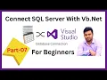 How to Connect Visual Studio with SQL Server Database Using VB Net Part7
