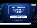 Next Smaller Element To The Left Module Stack And Queue In Hindi CPP 34