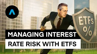 Rate Risk with ETFs Explained: What to Consider?