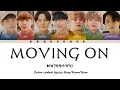 BTS (방탄소년단) - Moving On (Color Coded Lyrics Eng/Rom/Han)