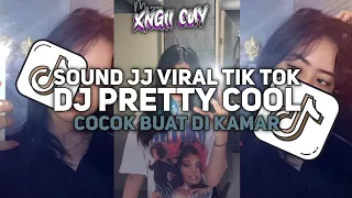 dj pretty cool jedag jedug viral tik tok terbaru 2024 yang klian cari