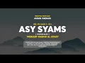 Download Lagu SURAT ASY SYAMS - MISHARY RASHID AL AFASY ( QS 91 : 1-15 AYAT )