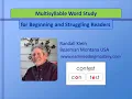 MULTISYLLABLE WORD STUDY