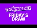 The National Lottery Thunderball draw results from Friday 14 August 2026